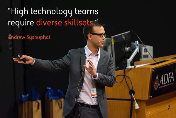 High technology teams require diverse skillsets - Andrew Sysouphat