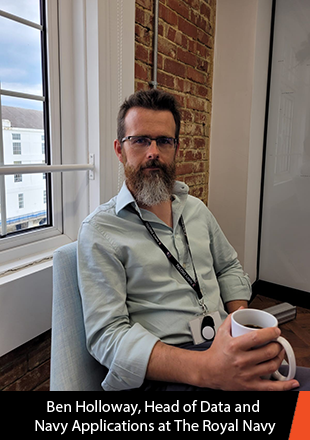 Ben Holloway, Head of Data and Navy Application at The Royal Navy