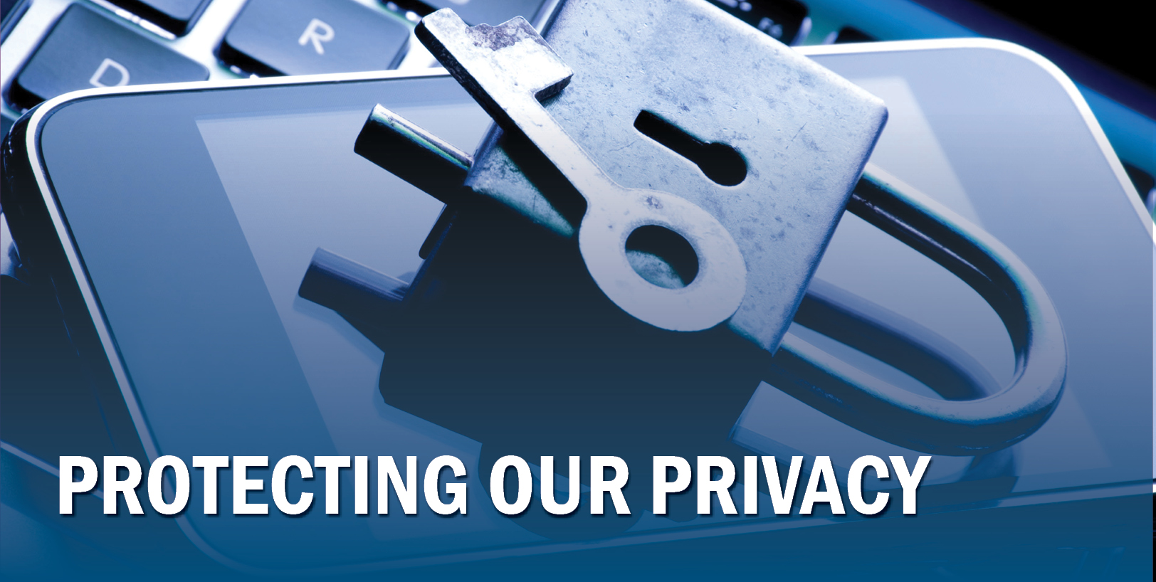 Cybersecurity Awareness Month - Protecting Our Privacy